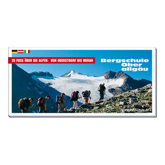 Bergschule Oberallgäu - Alpenüberquerung - Die Wanderung Auf Dem E5 Von ...